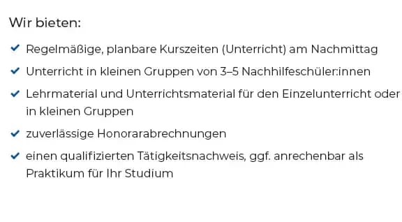 Text: Wir bieten regelmäßige, planbare Kurszeiten am Nachmittag, Unterricht in kleinen Gruppen, Lehr- und Unterrichtsmaterial, zuverlässige Honorarabrechnungen und einen qualifizierten Tätigkeitsnachweis.